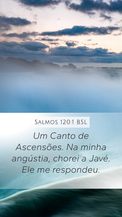 Salmos 120:1 BSL Bible Verse Image