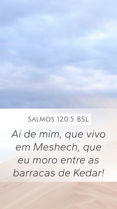 Salmos 120:5 BSL Bible Verse Image