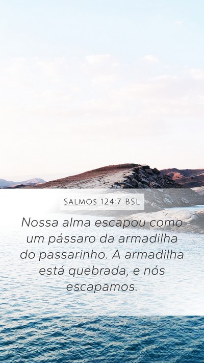 Salmos 124:7 BSL Bible Verse Image