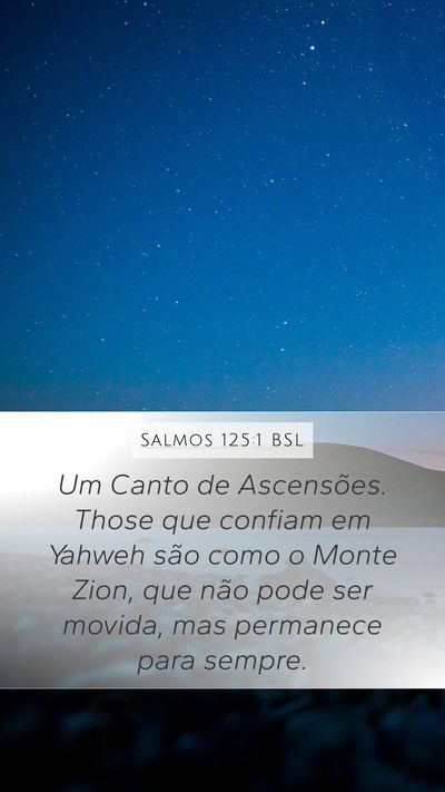 Salmos 125:1 BSL Bible Verse Image