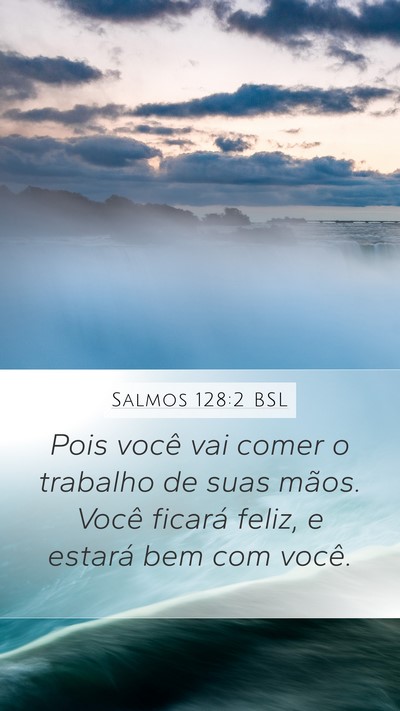 Salmos 128:2 BSL Bible Verse Image