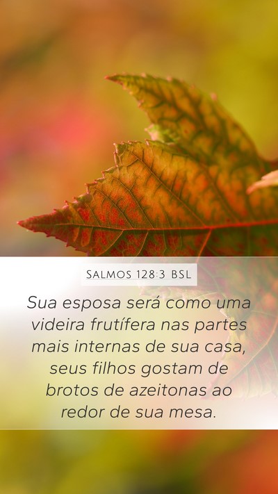 Salmos 128:3 BSL Bible Verse Image