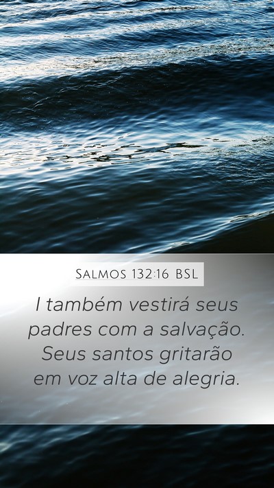 Salmos 132:16 BSL Bible Verse Image