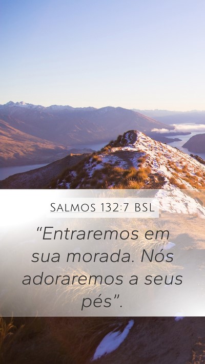 Salmos 132:7 BSL Bible Verse Image