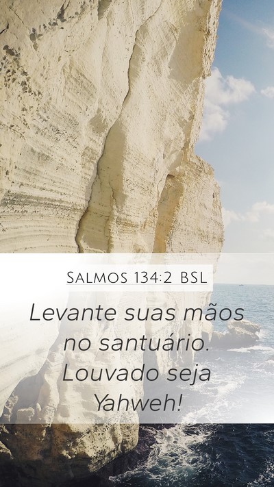 Salmos 134:2 BSL Bible Verse Image