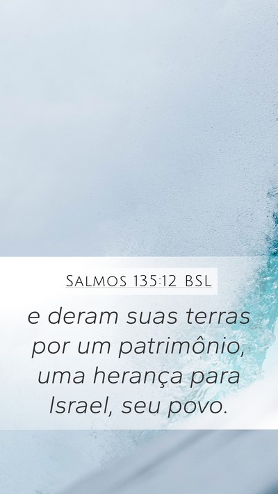 Salmos 135:12 BSL Bible Verse Image
