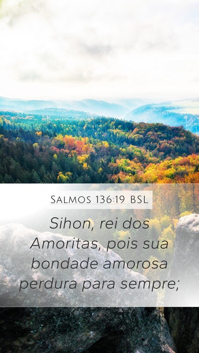 Salmos 136:19 BSL Bible Verse Image
