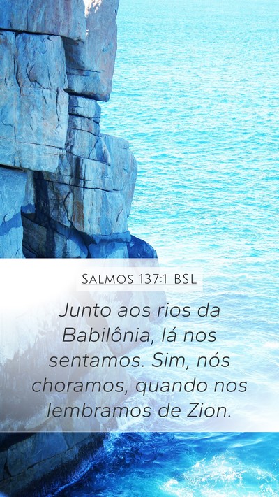 Salmos 137:1 BSL Bible Verse Image