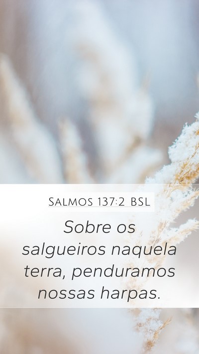 Salmos 137:2 BSL Bible Verse Image
