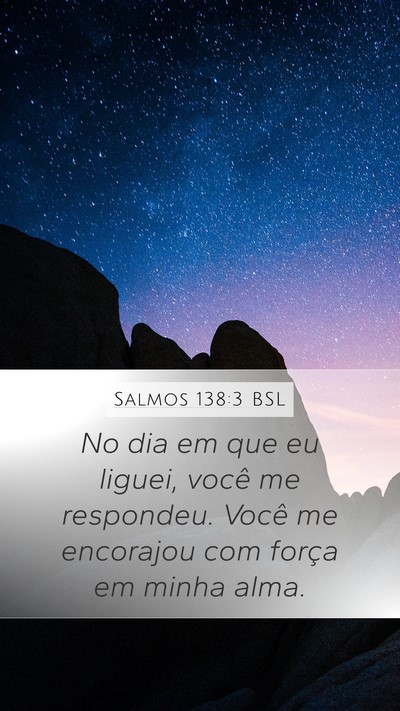 Salmos 138:3 BSL Bible Verse Image