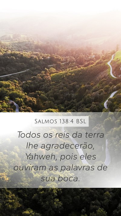 Salmos 138:4 BSL Bible Verse Image