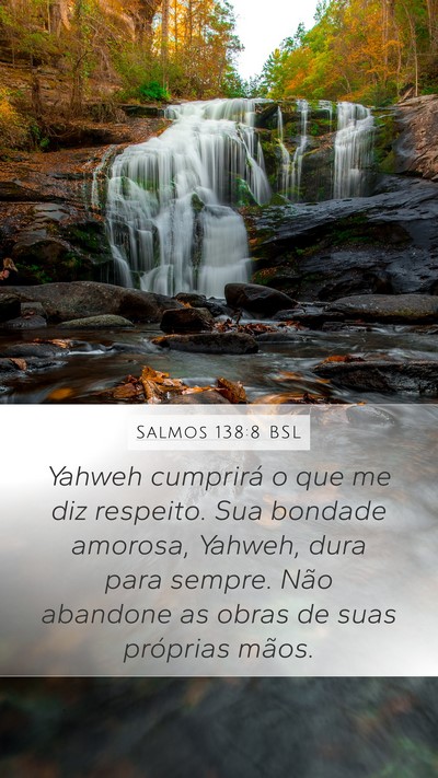 Salmos 138:8 BSL Bible Verse Image