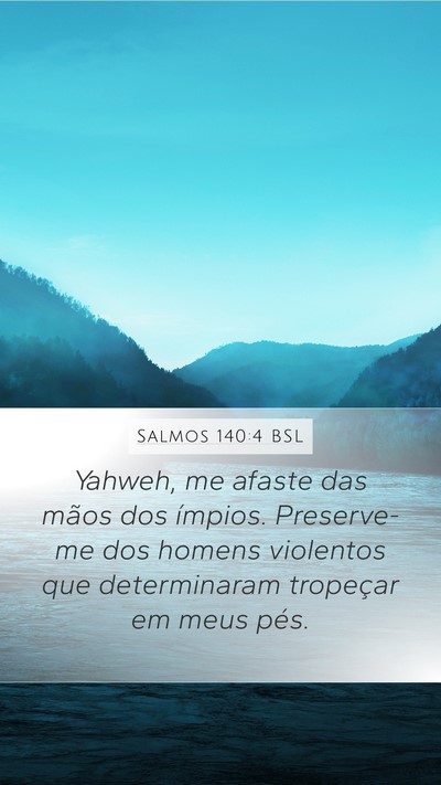 Salmos 140:4 BSL Bible Verse Image