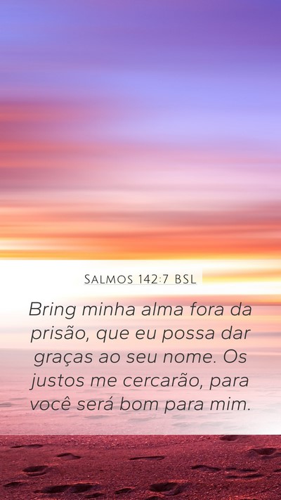 Salmos 142:7 BSL Bible Verse Image