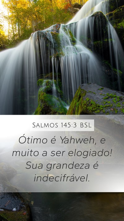 Salmos 145:3 BSL Bible Verse Image