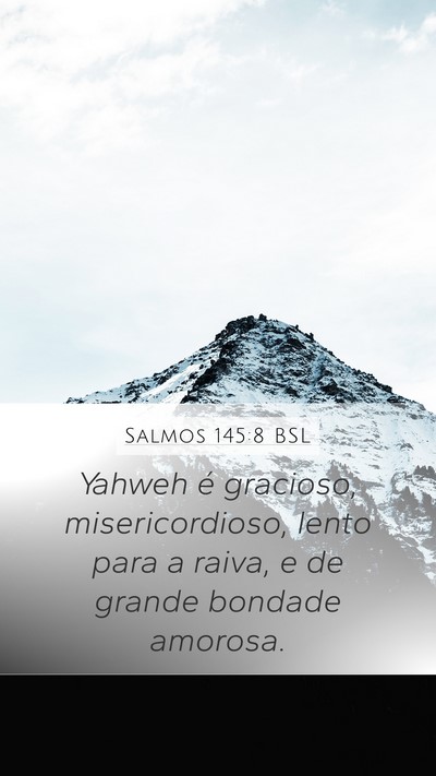 Salmos 145:8 BSL Bible Verse Image