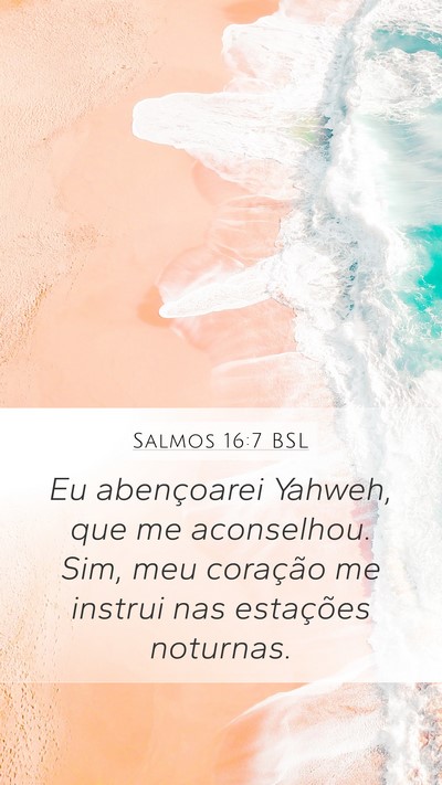 Salmos 16:7 BSL Bible Verse Image
