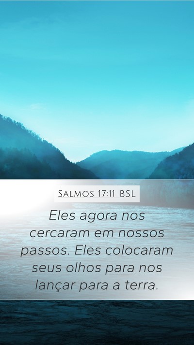 Salmos 17:11 BSL Bible Verse Image
