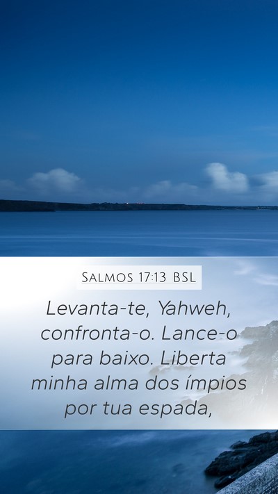 Salmos 17:13 BSL Bible Verse Image