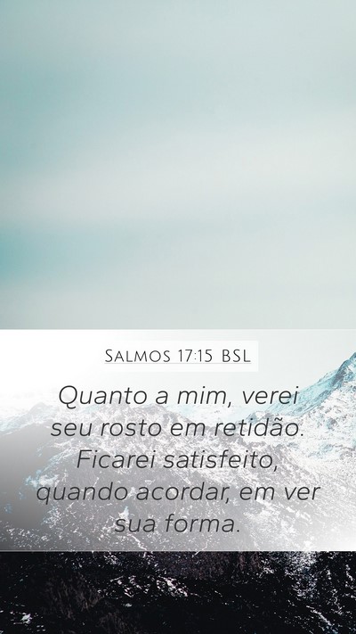 Salmos 17:15 BSL Bible Verse Image