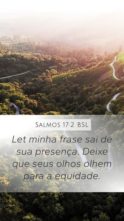 Salmos 17:2 BSL Bible Verse Image