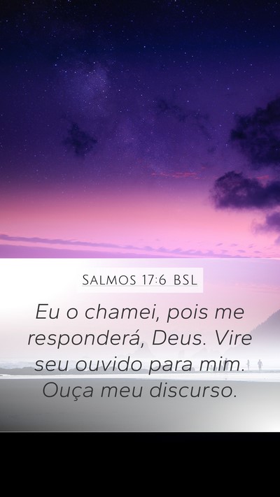 Salmos 17:6 BSL Bible Verse Image