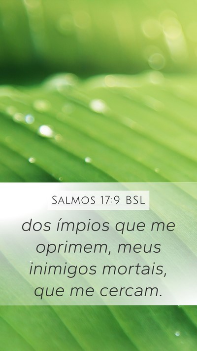 Salmos 17:9 BSL Bible Verse Image