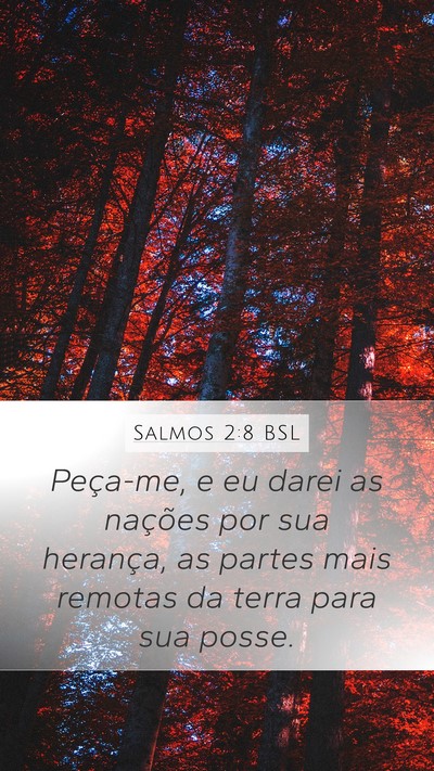 Salmos 2:8 BSL Bible Verse Image