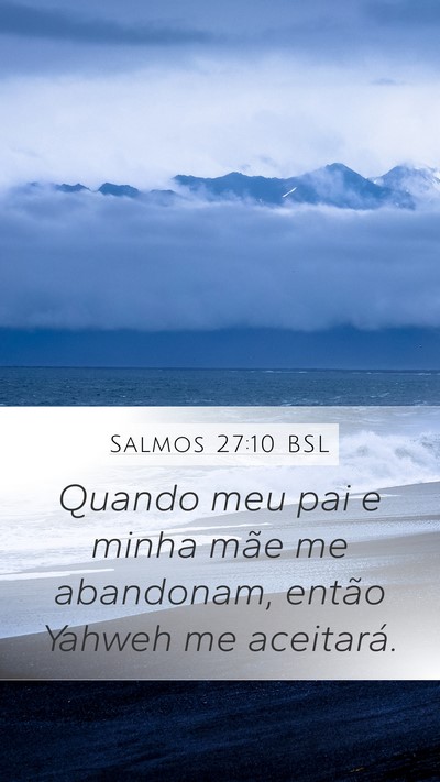 Salmos 27:10 BSL Bible Verse Image