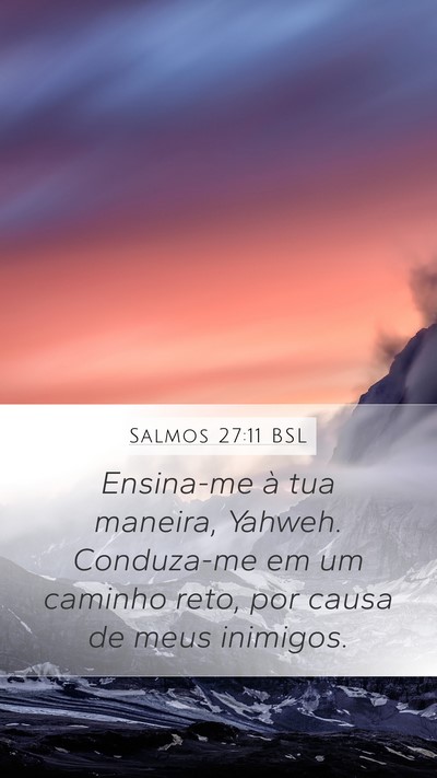 Salmos 27:11 BSL Bible Verse Image