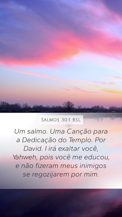 Salmos 30:1 BSL Bible Verse Image