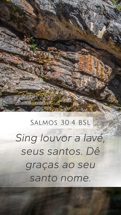 Salmos 30:4 BSL Bible Verse Image
