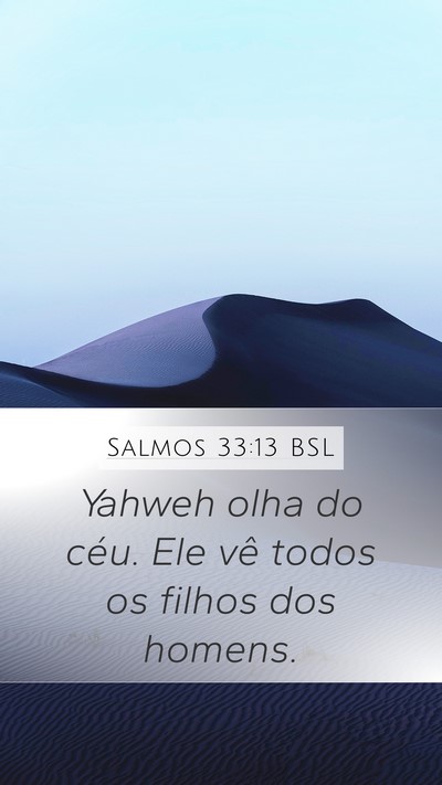 Salmos 33:13 BSL Bible Verse Image
