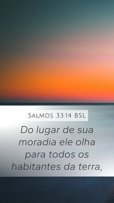 Salmos 33:14 BSL Bible Verse Image