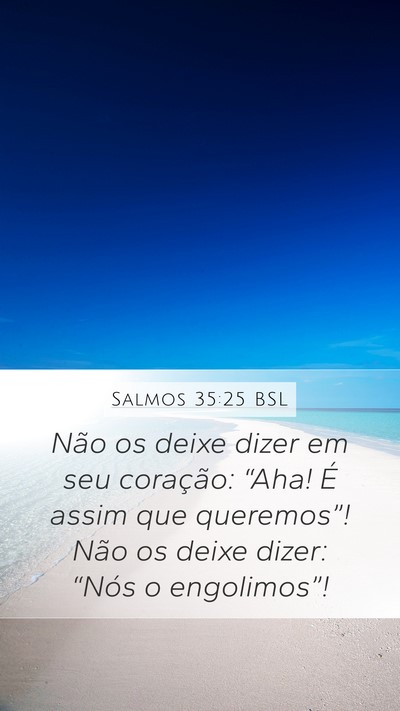 Salmos 35:25 BSL Bible Verse Image