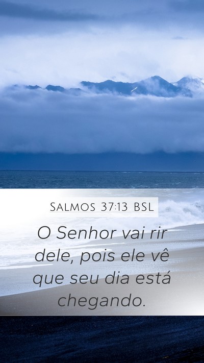 Salmos 37:13 BSL Bible Verse Image