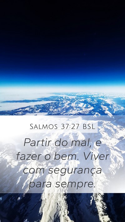 Salmos 37:27 BSL Bible Verse Image