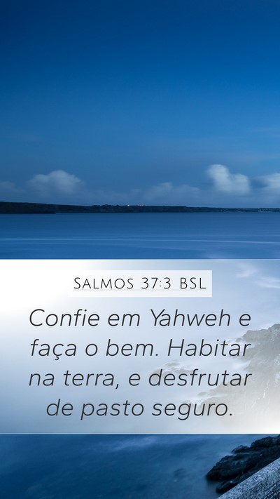 Salmos 37:3 BSL Bible Verse Image