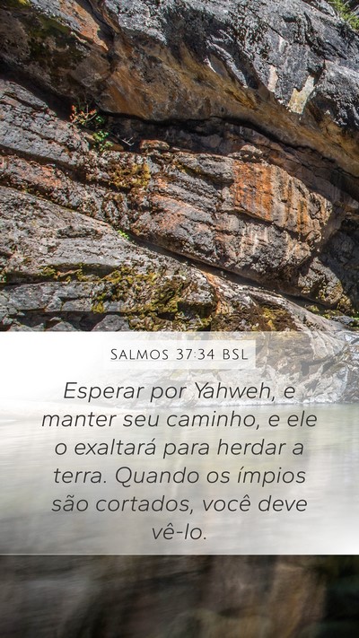 Salmos 37:34 BSL Bible Verse Image