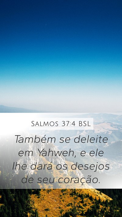 Salmos 37:4 BSL Bible Verse Image