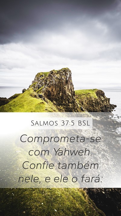 Salmos 37:5 BSL Bible Verse Image