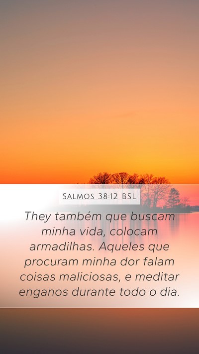 Salmos 38:12 BSL Bible Verse Image
