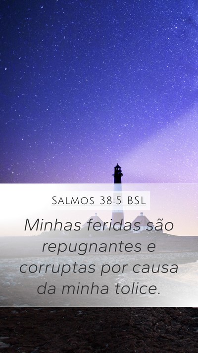 Salmos 38:5 BSL Bible Verse Image