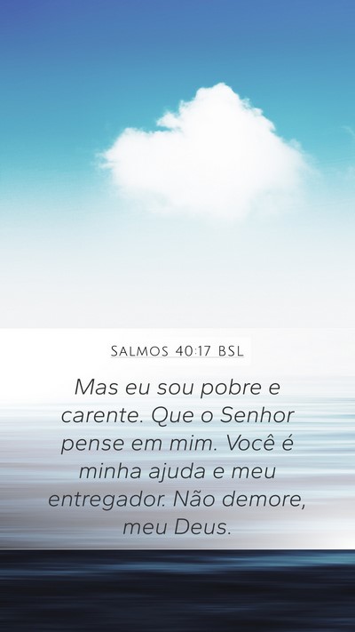 Salmos 40:17 BSL Bible Verse Image