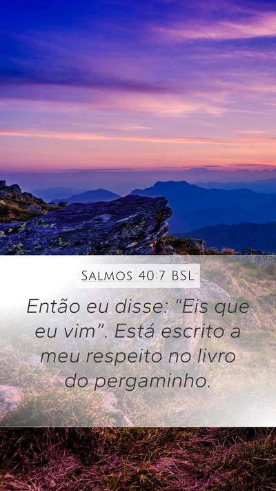 Salmos 40:7 BSL Bible Verse Image