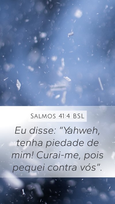 Salmos 41:4 BSL Bible Verse Image