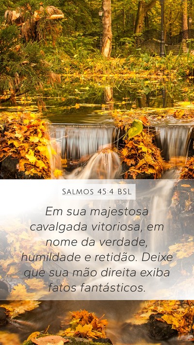Salmos 45:4 BSL Bible Verse Image