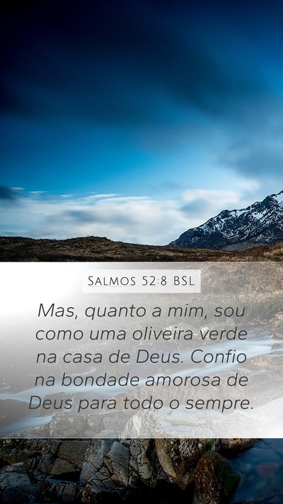 Salmos 52:8 BSL Bible Verse Image