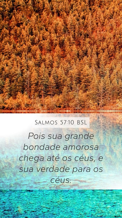 Salmos 57:10 BSL Bible Verse Image