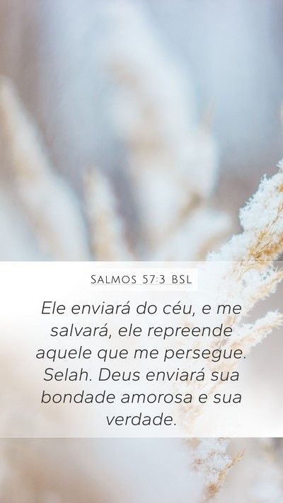 Salmos 57:3 BSL Bible Verse Image